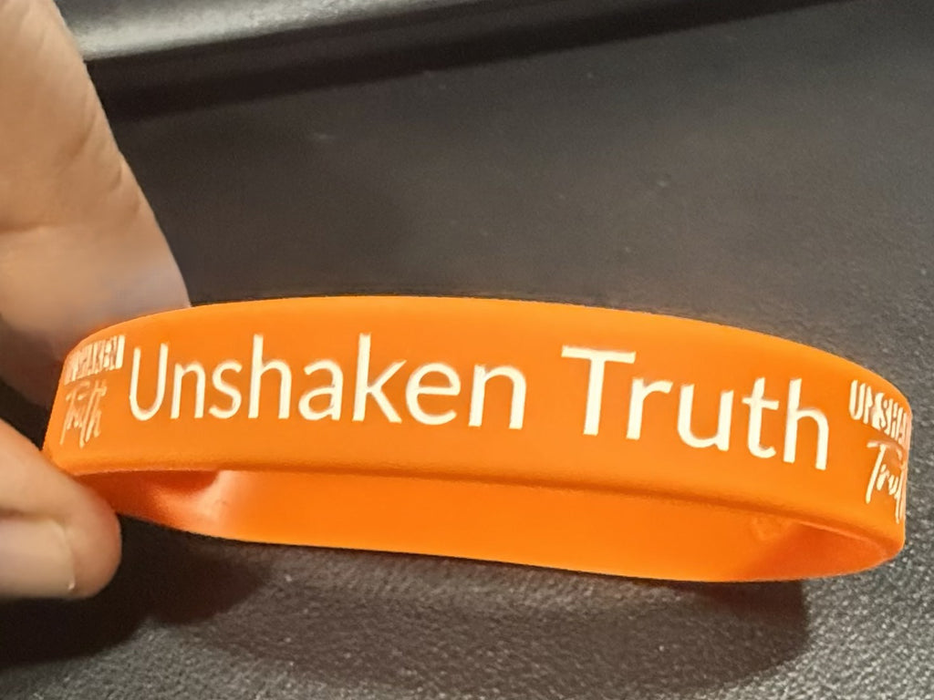 Wristband Unshaken Truth "For Those Who Can't"